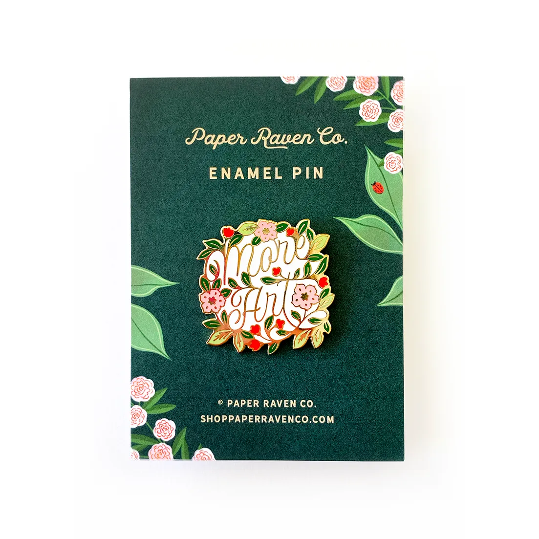 More Art Enamel Pin